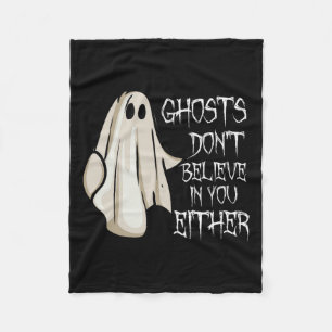Geister glauben nicht an dich, weder an paranormal fleecedecke