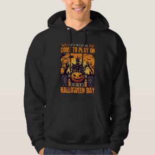 Geister Goblins Halloween Komm Spielen Oktober Ver Hoodie