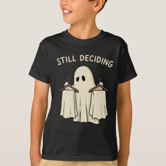 Geister Schrank Wahl Immer noch am entscheiden  T-Shirt