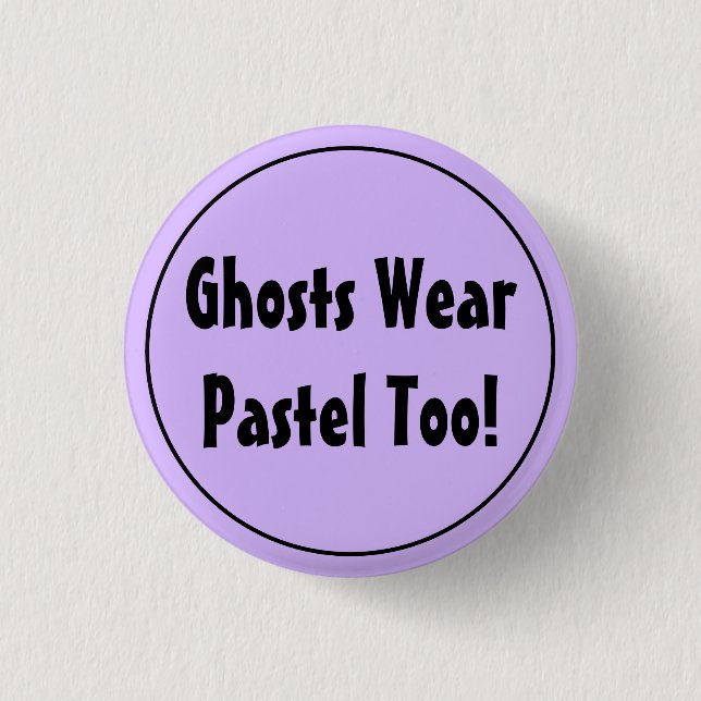 Geister tragen auch Pastellfarben! Pastel Goth Button (Vorderseite)