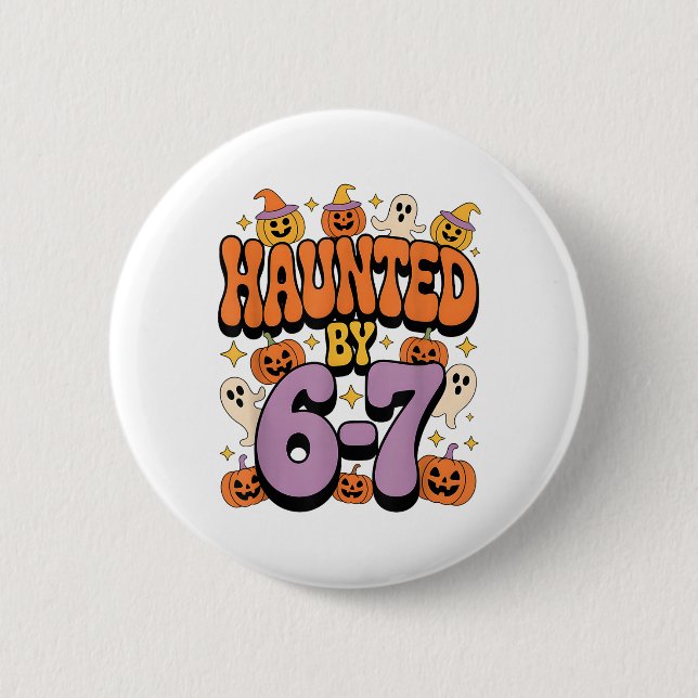 Geisterhafte 67 Meme Six Seven 6-7 Lustiger Intern Button (Vorderseite)