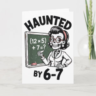 Geisterhafte 67 Skelett-Mathe-Lehrer Halloween-Kos Karte