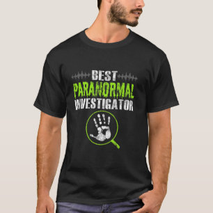 Geisterjagd Paranormale Ermittlerin Geisterjäger T-Shirt