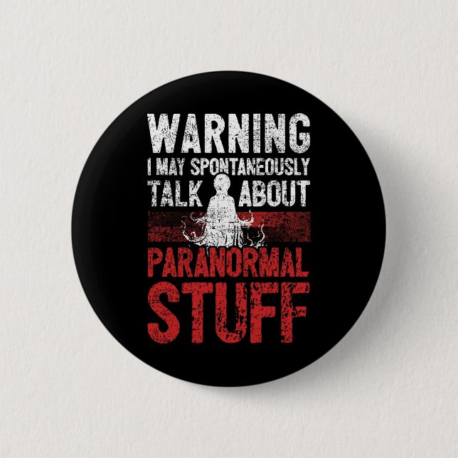 Geisterjagdwarnung paranormaler Ermittler Button (Vorderseite)