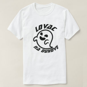 Geisterjäger in Bosnian, lovac na duhove T-Shirt