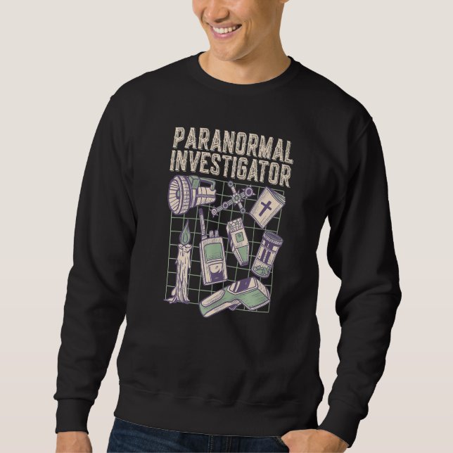 Geisterjäger Paranormaler Ermittler  1 Sweatshirt (Vorderseite)