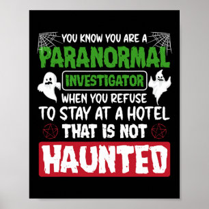 Geisterjäger Paranormaler Ermittler Zitat Poster