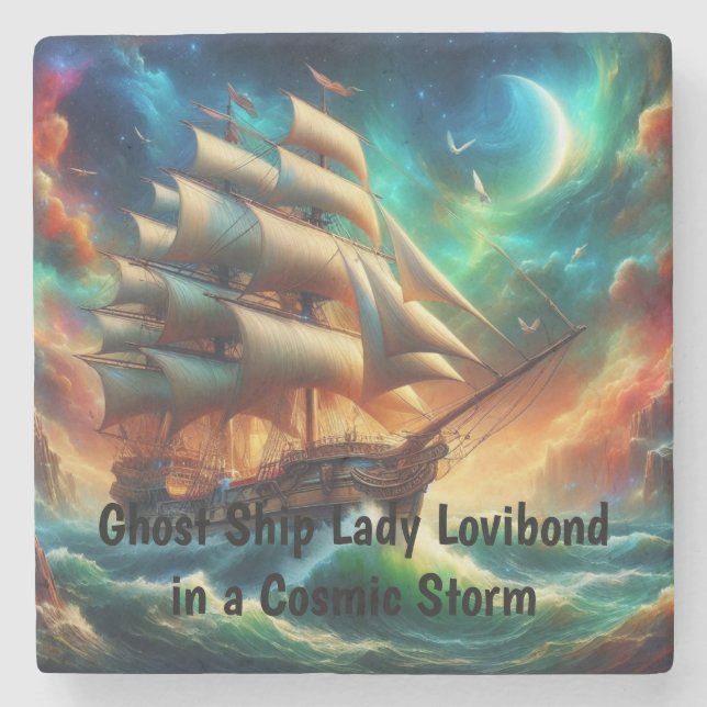 Geisterschiff Lady Lovibond in a Cosmic Storm Steinuntersetzer (Vorderseite)