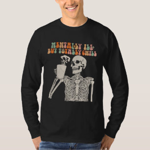 Geisteskrank Aber Total Chill Halloween Groovy Sk T-Shirt