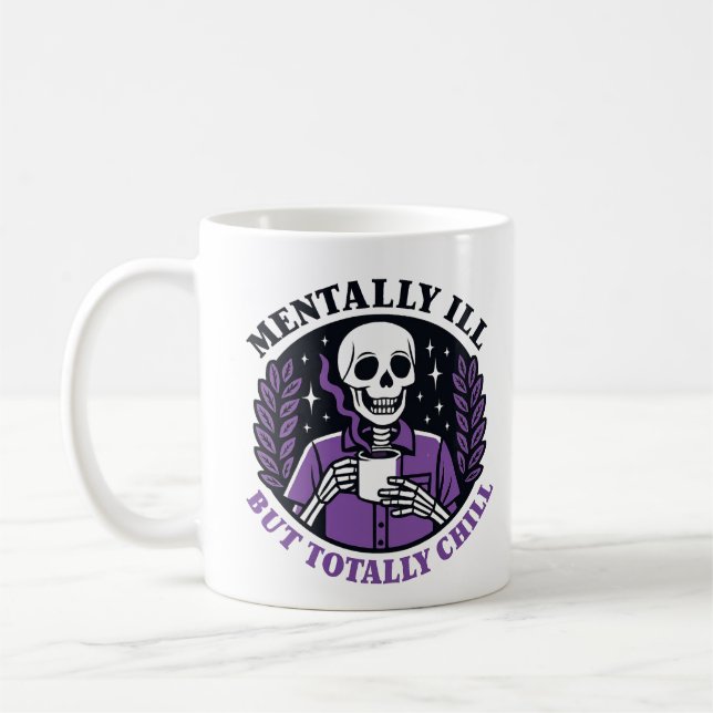 "Geisteskrank Aber Total Chill" Skelett-Tasse Kaffeetasse (Links)