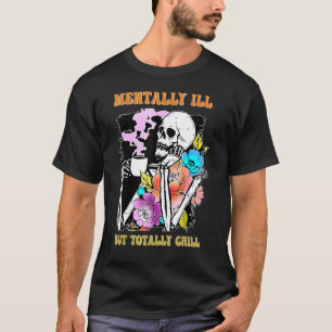Geisteskrank, aber total entspannt Halloween-Kostü T-Shirt