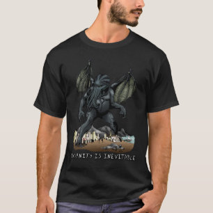 Geisteskrankheit ist unvermeidlicher Cthulhu T - T-Shirt
