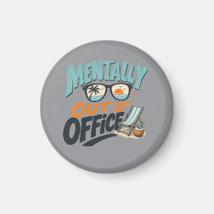 Geistig nicht im Büro Magnet