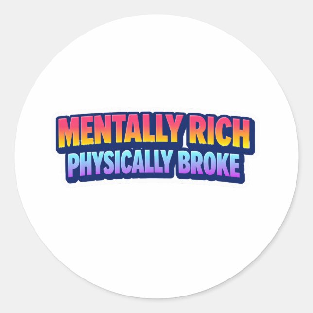 Geistig reich, körperlich pleite Sticker (Vorderseite)