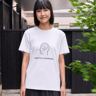 Geistig woanders – Minimale mentale Gesundheit Sar T-Shirt