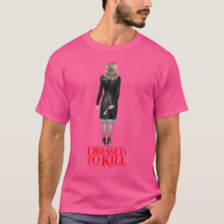 GEKLEIDET UM ZU TÖTEN T-Shirt