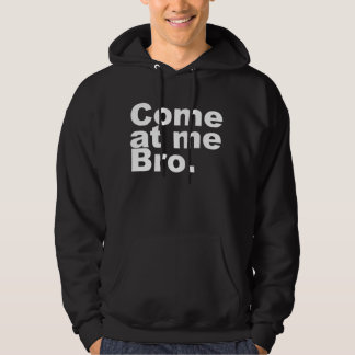 Gekommen an mir bro hoodie
