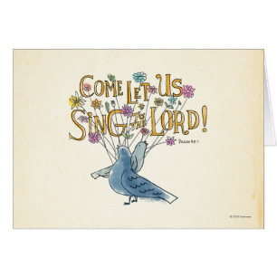 Gekommen gelassen uns singen Sie dem Lord