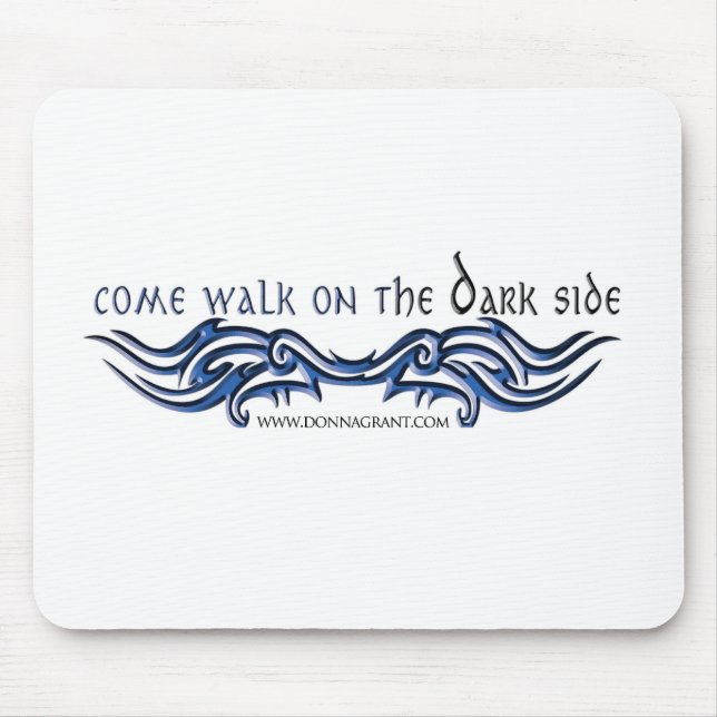 Gekommener Weg auf der DUNKLEN Seite (2) Mousepad (Vorne)