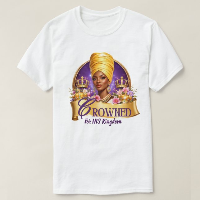 Gekrönt für SEIN Königreich Tee (Design vorne)