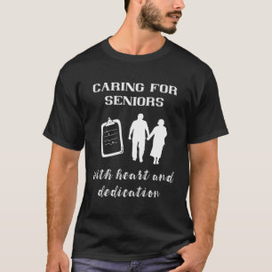 Gekümmert für Senioren mit Zuhause-Adminis für Her T-Shirt