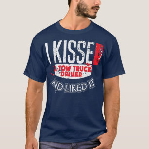 Geküsst Abschleppwagenfahrer mochte es Abschleppwa T-Shirt