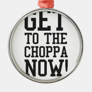 GELANGEN SIE AN DAS CHOPPA JETZT! SILBERNES ORNAMENT