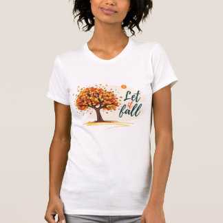 Gelassen Fall T-Shirt