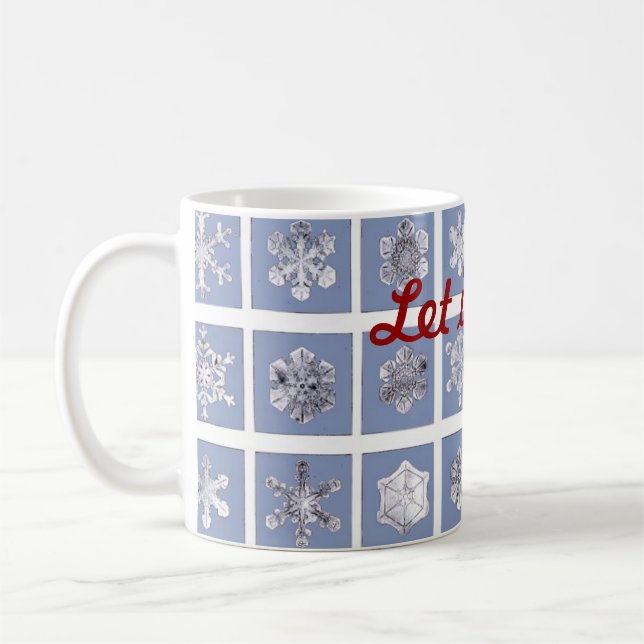 Gelassen ihm schneien! tasse (Links)