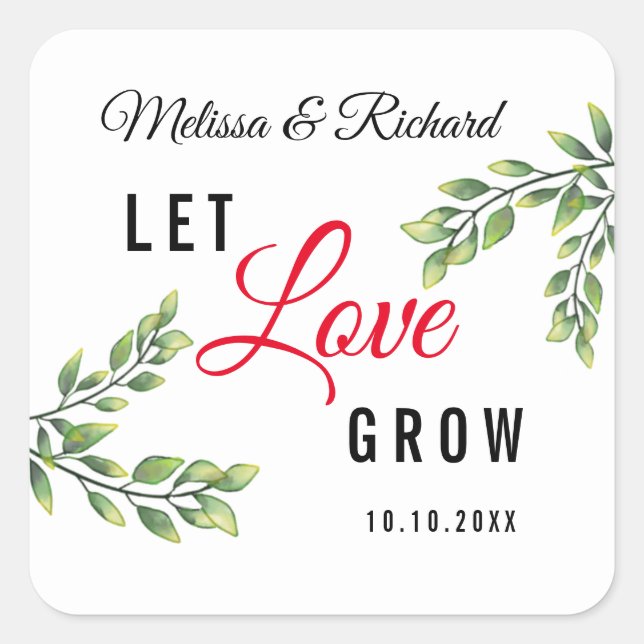 Gelassen Liebe Grow Watercolor Grüne Hochzeit Quadratischer Aufkleber (Vorderseite)