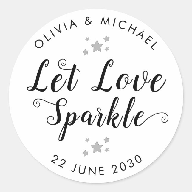 Gelassen Liebe Sparkle abschicken Wedding Sparkler Runder Aufkleber (Vorderseite)