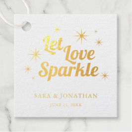 Gelassen Liebe Sparkle Gold Foil Absenden Geschenkanhänger