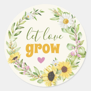 Gelassen Liebe Wildblume wachsen Sonnenblumen Brau Runder Aufkleber