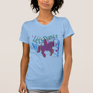 Gelassen uns Damendressage-Shirt tanzen T-Shirt