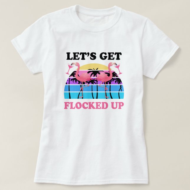 Gelassen uns erhalten Sie herauf Flamingo-lustiges T-Shirt (Design vorne)