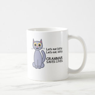 Gelassen uns essen Sie Kitty Tasse