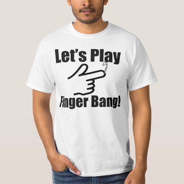 Gelassen uns Finger-Knall spielen! T-Shirt (Vorderseite)