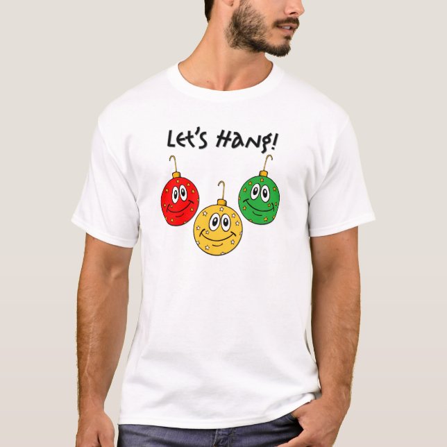Gelassen uns hängen T-Shirt (Vorderseite)