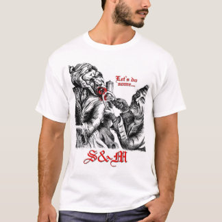 Gelassen uns irgendein S&M tun T-Shirt
