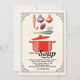 Gelassen uns machen Sie Suppen-Einladung Einladung