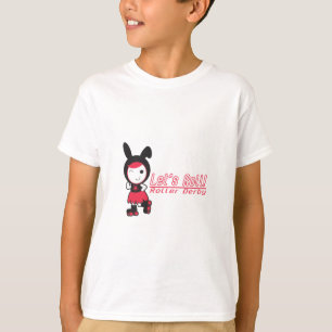 Gelassen uns rollen! Rolle Derby T-Shirt