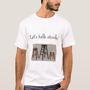Gelassen uns Schemel sprechen T-Shirt