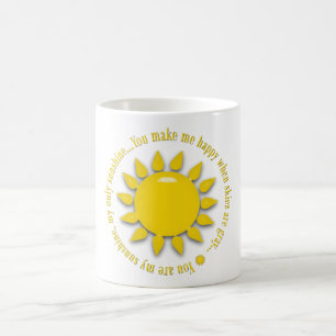 Gelb, du bist meine Sonnenscheinnummer-Tasse Tasse