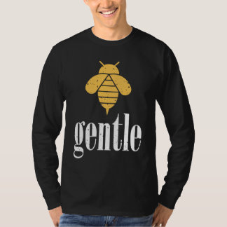 Gelbe Biene Sanfte Motivation Sei sanft 4 T-Shirt