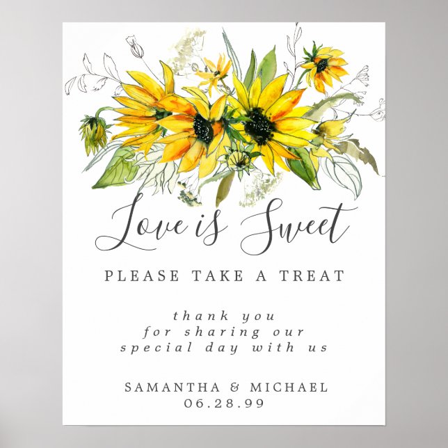 Gelbe Sonnenblumen Liebe ist Sweet Dessert Bar Sig Poster (Vorne)