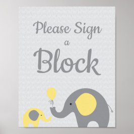 Gelber Elefant bitte Blocksignieren Babydusche sig Poster