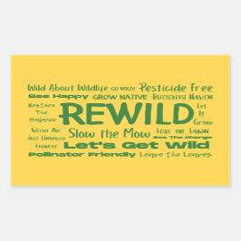 Gelber Text von Rewild mit Grün Rechteckiger Aufkleber