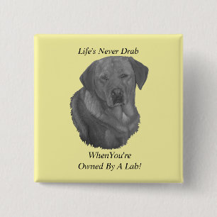 gelbes Labrador Retreider Hundportrait Spaß Slogan Button
