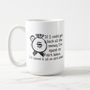 Geld auf Dirt Bikes Motocross Lustiger Becher Tasse