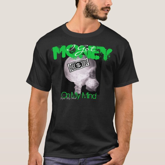 Geld auf meinem SinnesT-Shirt T-Shirt (Vorderseite)